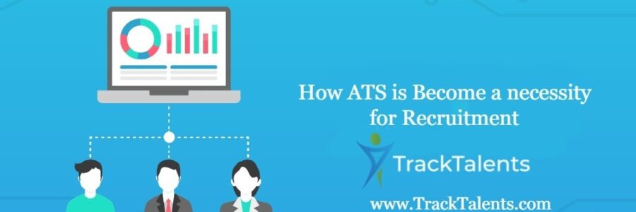 How ATS has become a necessity for recruitment